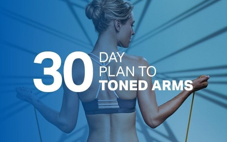 The 30-Day Plan to Toned Arms