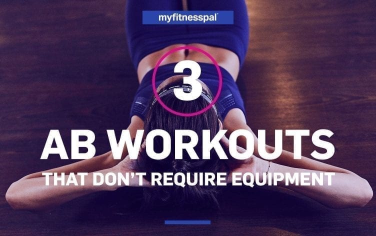 3 Ab Workouts That Don’t Require Equipment